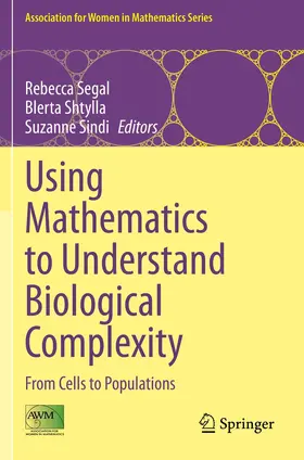 Segal / Sindi / Shtylla |  Using Mathematics to Understand Biological Complexity | Buch |  Sack Fachmedien