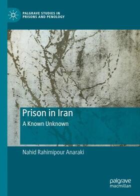 Anaraki |  Prison in Iran | Buch |  Sack Fachmedien