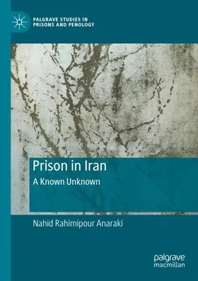 Anaraki |  Prison in Iran | Buch |  Sack Fachmedien