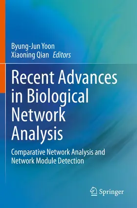 Qian / Yoon |  Recent Advances in Biological Network Analysis | Buch |  Sack Fachmedien
