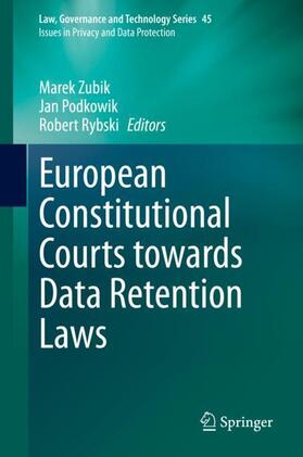 Zubik / Rybski / Podkowik | European Constitutional Courts towards Data Retention Laws | Buch | 978-3-030-57188-7 | sack.de