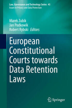 Zubik / Podkowik / Rybski | European Constitutional Courts towards Data Retention Laws | E-Book | sack.de