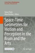 Berthoz / Flash |  Space-Time Geometries for Motion and Perception in the Brain and the Arts | Buch |  Sack Fachmedien