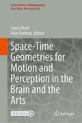 Flash / Berthoz |  Space-Time Geometries for Motion and Perception in the Brain and the Arts | eBook | Sack Fachmedien