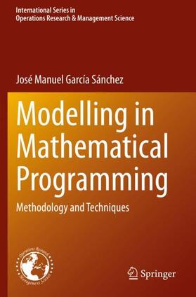 García Sánchez | Modelling in Mathematical Programming | Buch | 978-3-030-57252-5 | sack.de