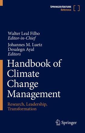Leal Filho / Luetz / Ayal | Handbook of Climate Change Management | Buch | 978-3-030-57280-8 | sack.de