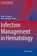 Cornely / Hoenigl |  Infection Management in Hematology | Buch |  Sack Fachmedien