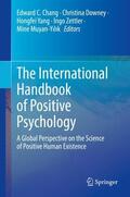 Chang / Downey / Muyan-Yilik |  The International Handbook of Positive Psychology | Buch |  Sack Fachmedien