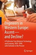 Torstendahl |  Engineers in Western Europe: Ascent¿and Decline? | Buch |  Sack Fachmedien
