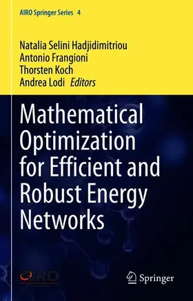 Hadjidimitriou / Lodi / Frangioni | Mathematical Optimization for Efficient and Robust Energy Networks | Buch | 978-3-030-57441-3 | sack.de