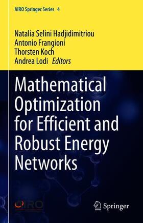 Hadjidimitriou / Lodi / Frangioni | Mathematical Optimization for Efficient and Robust Energy Networks | Buch | 978-3-030-57441-3 | sack.de