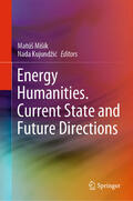 Mišík / Kujundžic / Kujundžic |  Energy Humanities. Current State and Future Directions | eBook | Sack Fachmedien