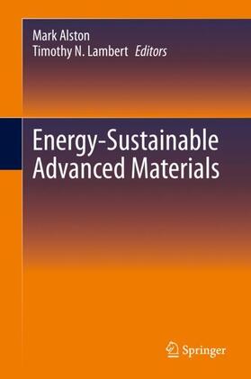 Lambert / Alston | Energy-Sustainable Advanced Materials | Buch | 978-3-030-57491-8 | sack.de