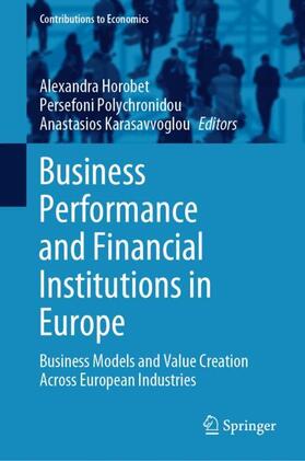 Horobet / Karasavvoglou / Polychronidou | Business Performance and Financial Institutions in Europe | Buch | 978-3-030-57516-8 | sack.de