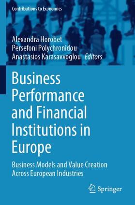 Horobet / Karasavvoglou / Polychronidou |  Business Performance and Financial Institutions in Europe | Buch |  Sack Fachmedien