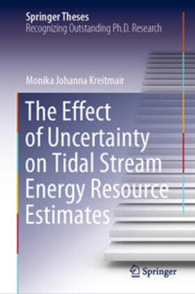 Kreitmair | The Effect of Uncertainty on Tidal Stream Energy Resource Estimates | E-Book | sack.de