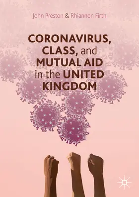 Preston / Firth | Coronavirus, Class and Mutual Aid in the United Kingdom | E-Book | www.sack.de