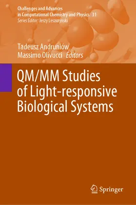 Andruniów / Olivucci |  QM/MM Studies of Light-responsive Biological Systems | eBook | Sack Fachmedien