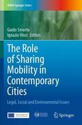 Vinci / Smorto |  The Role of Sharing Mobility in Contemporary Cities | Buch |  Sack Fachmedien