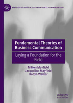 Mayfield / Walker | Fundamental Theories of Business Communication | E-Book | sack.de