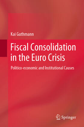 Guthmann | Fiscal Consolidation in the Euro Crisis | E-Book | sack.de