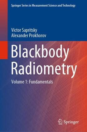 Prokhorov / Sapritsky | Blackbody Radiometry | Buch | 978-3-030-57787-2 | sack.de