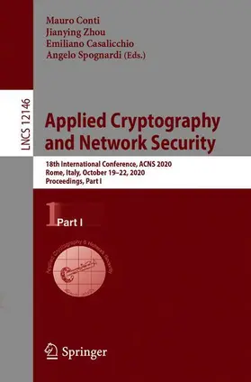 Conti / Spognardi / Zhou | Applied Cryptography and Network Security | Buch | 978-3-030-57807-7 | sack.de