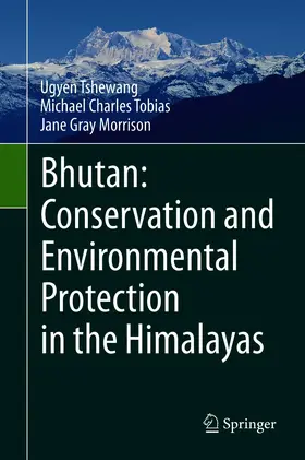 Tshewang / Tobias / Morrison | Bhutan: Conservation and Environmental Protection in the Himalayas | E-Book | www.sack.de