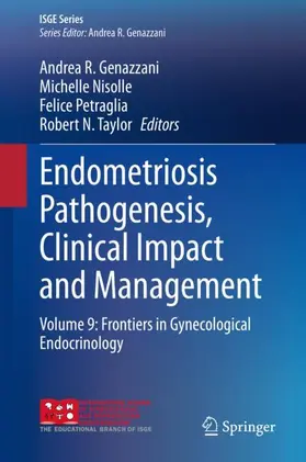 Genazzani / Taylor / Nisolle |  Endometriosis Pathogenesis, Clinical Impact and Management | Buch |  Sack Fachmedien