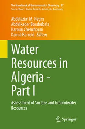 Negm / Barceló / Bouderbala |  Water Resources in Algeria - Part I | Buch |  Sack Fachmedien