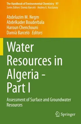 Negm / Barceló / Bouderbala |  Water Resources in Algeria - Part I | Buch |  Sack Fachmedien