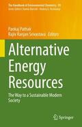 Srivastava / Pathak |  Alternative Energy Resources | Buch |  Sack Fachmedien