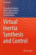 Kerdphol / Mitani / Rahman |  Virtual Inertia Synthesis and Control | Buch |  Sack Fachmedien