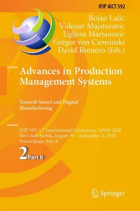 Lalic / Majstorovic / Romero |  Advances in Production Management Systems. Towards Smart and Digital Manufacturing | Buch |  Sack Fachmedien