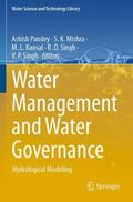 Pandey / Mishra / Singh |  Water Management and Water Governance | Buch |  Sack Fachmedien