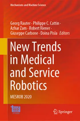 Rauter / Cattin / Zam | New Trends in Medical and Service Robotics | E-Book | sack.de