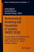 Shkarlet / Palagin / Morozov |  Mathematical Modeling and Simulation of Systems (MODS'2020) | Buch |  Sack Fachmedien