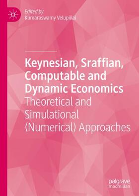 Velupillai | Keynesian, Sraffian, Computable and Dynamic Economics | Buch | 978-3-030-58130-5 | sack.de