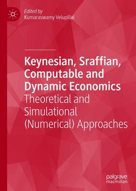 Velupillai | Keynesian, Sraffian, Computable and Dynamic Economics | E-Book | sack.de