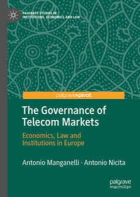 Manganelli / Nicita | The Governance of Telecom Markets | E-Book | sack.de