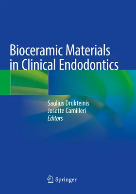 Drukteinis / Camilleri | Bioceramic Materials in Clinical Endodontics | Buch | 978-3-030-58172-5 | www.sack.de
