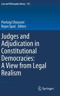 Spaic / Chiassoni / Spaic |  Judges and Adjudication in Constitutional Democracies: A View from Legal Realism | Buch |  Sack Fachmedien