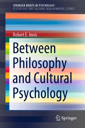 Innis |  Between Philosophy and Cultural Psychology | eBook | Sack Fachmedien