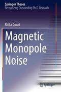 Dusad |  Magnetic Monopole Noise | Buch |  Sack Fachmedien