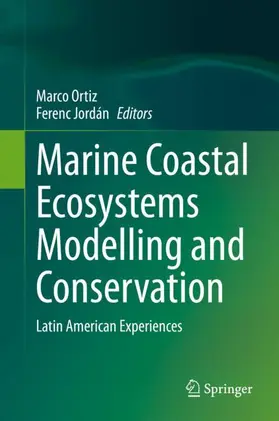 Jordán / Ortiz |  Marine Coastal Ecosystems Modelling and Conservation | Buch |  Sack Fachmedien