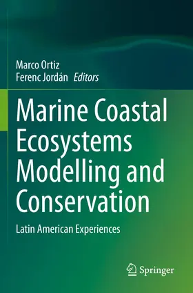 Ortiz / Jordán |  Marine Coastal Ecosystems Modelling and Conservation | Buch |  Sack Fachmedien