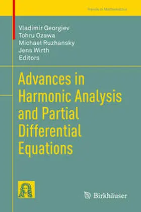Georgiev / Ozawa / Ruzhansky | Advances in Harmonic Analysis and Partial Differential Equations | E-Book | www.sack.de