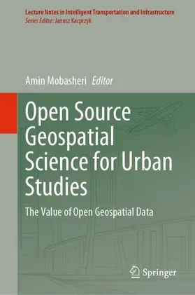 Mobasheri |  Open Source Geospatial Science for Urban Studies | Buch |  Sack Fachmedien