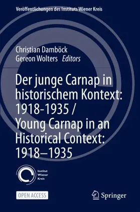 Wolters / Damböck |  Der junge Carnap in historischem Kontext: 1918-1935 / Young Carnap in an Historical Context: 1918-1935 | Buch |  Sack Fachmedien