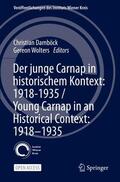 Wolters / Damböck |  Der junge Carnap in historischem Kontext: 1918¿1935 / Young Carnap in an Historical Context: 1918¿1935 | Buch |  Sack Fachmedien